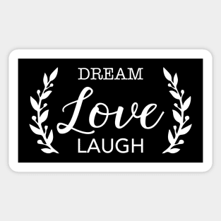 Dream Love Laugh White Typography Sticker